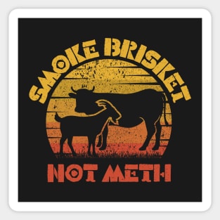 Smoke brisket not meth Sticker